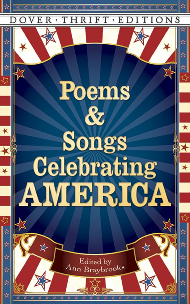 Poems and Songs Celebrating America (Dover Thrift Editions: Poetry),Used
