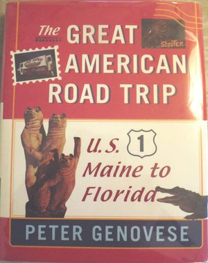 The Great American Road Trip: U.S. 1, Maine to Florida,Used