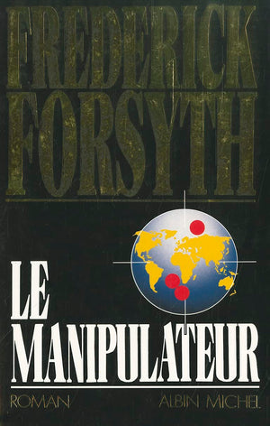 Le Manipulateur (French Edition),Used