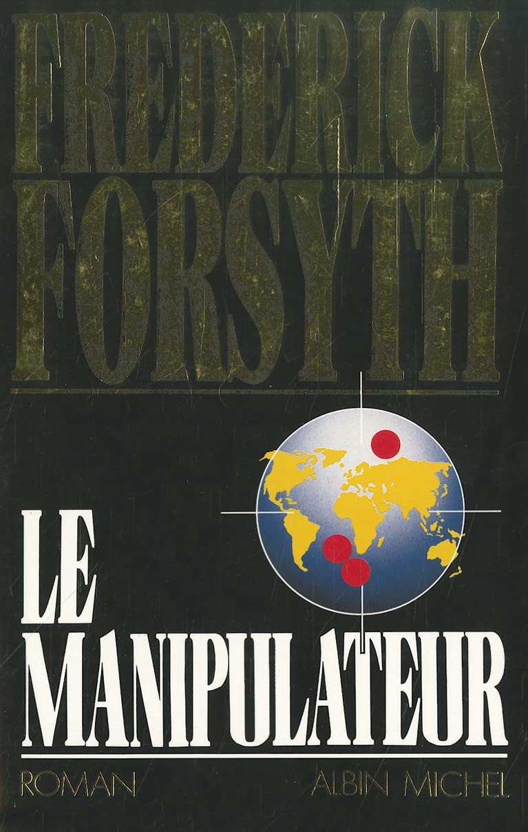 Le Manipulateur (French Edition),Used
