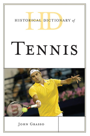 Historical Dictionary Of Tennis (Historical Dictionaries Of Sports),Used