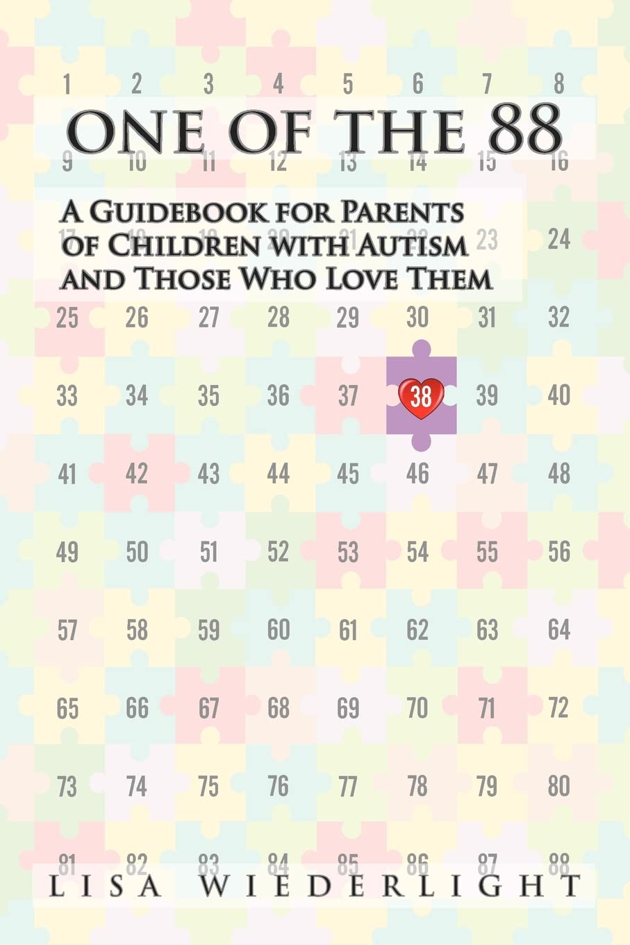 One Of The 88: A Guidebook For Parents Of Children With Autism And Those Who Love Them,Used