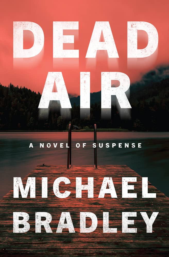 Dead Air: A Novel of Suspense,Used