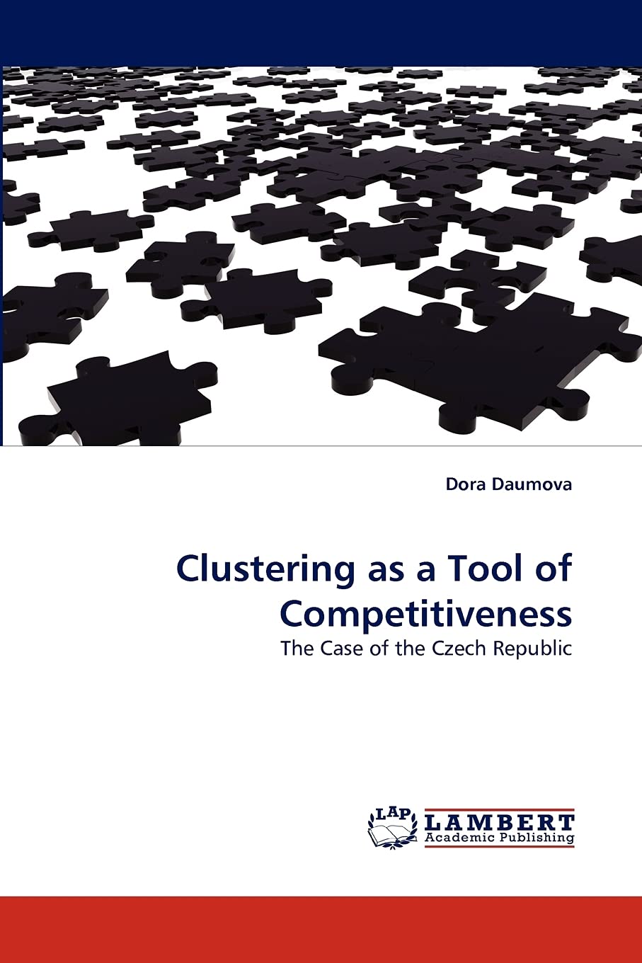 Clustering as a Tool of Competitiveness: The Case of the Czech Republic,Used
