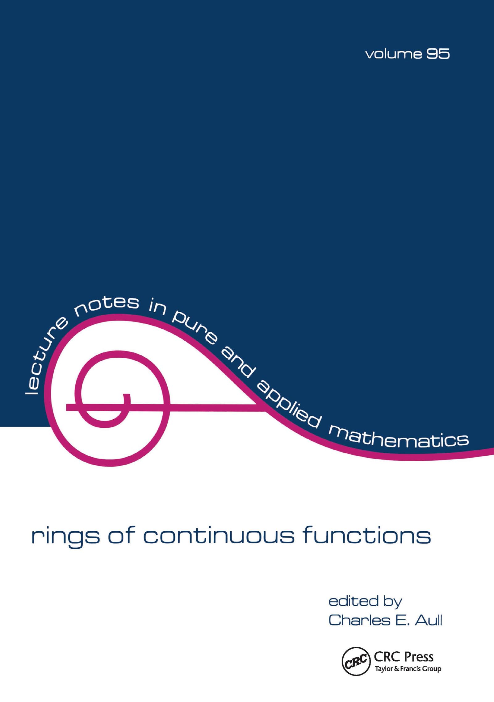 Rings of Continuous Functions (Volume 95) (Lecture Notes in Pure and Applied Mathematics),New
