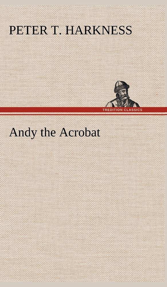 Andy the Acrobat,Used