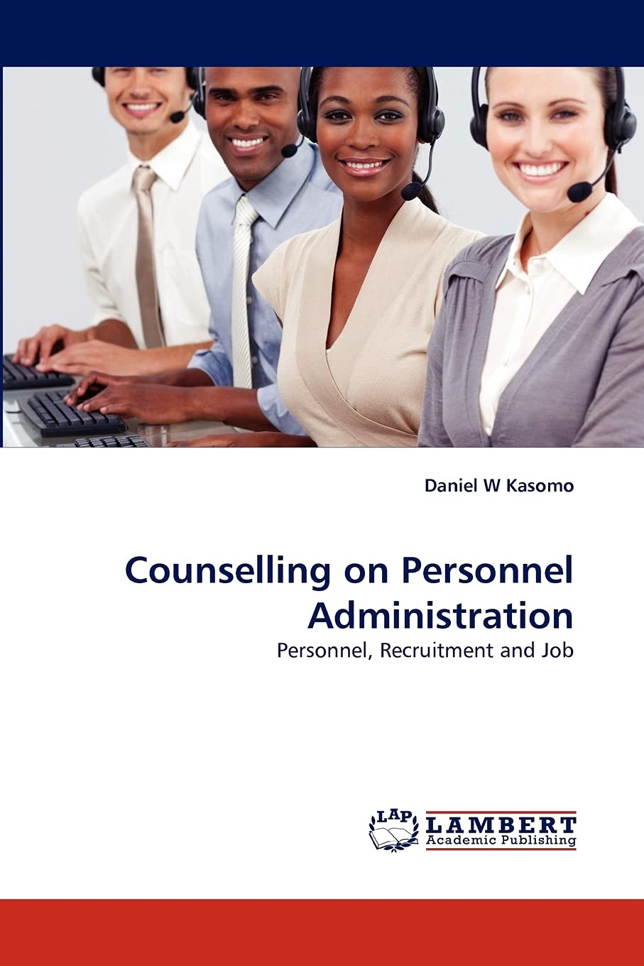 Counselling on Personnel Administration: Personnel, Recruitment and Job,Used
