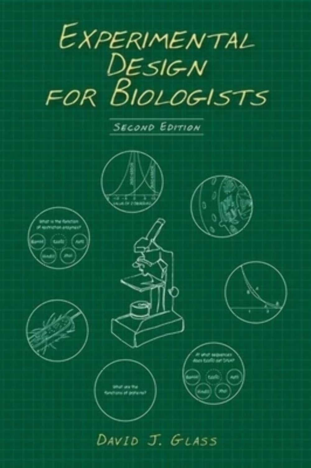 Experimental Design For Biologists, Second Edition