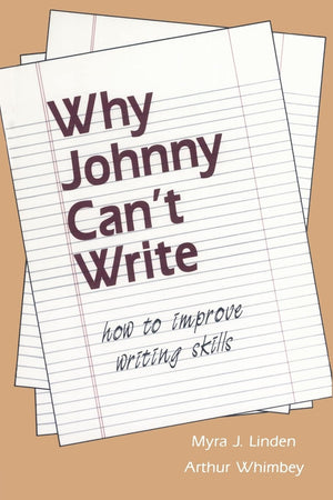 Why Johnny Can'T Write: How To Improve Writing Skills,Used