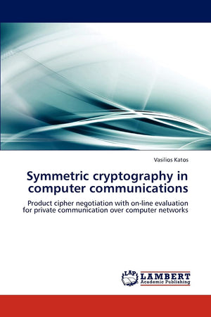 Symmetric cryptography in computer communications: Product cipher negotiation with online evaluation for private communication ,Used
