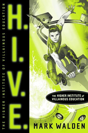 H.I.V.E.: Higher Institute of Villainous Education (1),Used