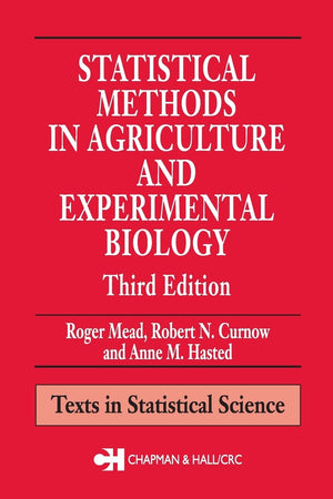 Statistical Methods in Agriculture and Experimental Biology, Third Edition (Texts in Statistical Science),Used