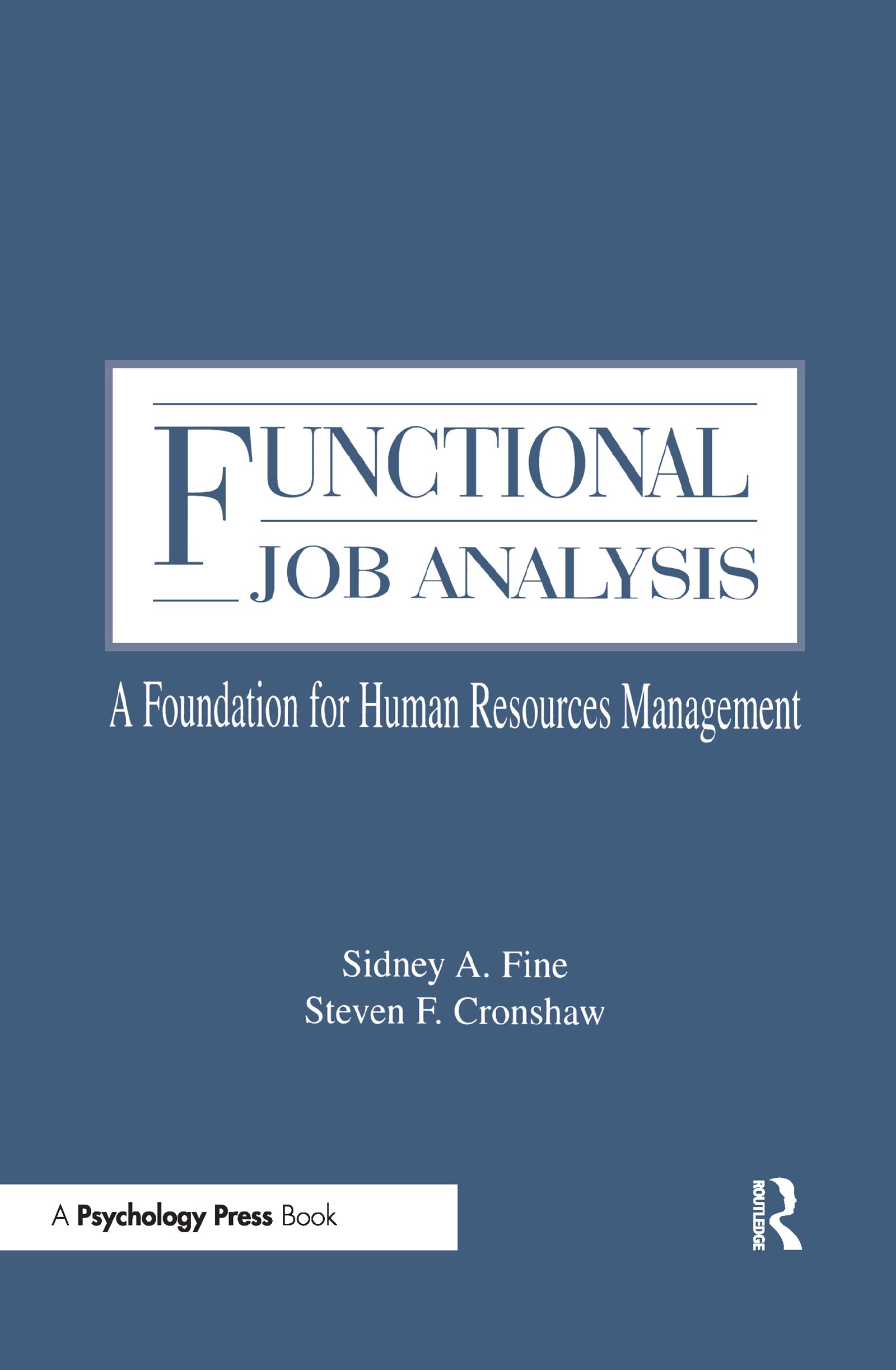 Functional Job Analysis: A Foundation For Human Resources Management (Applied Psychology Series),Used