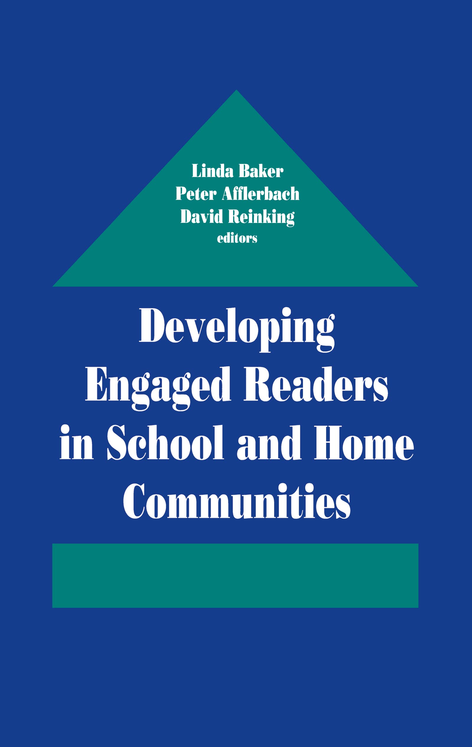 Developing Engaged Readers In School And Home Communities,Used