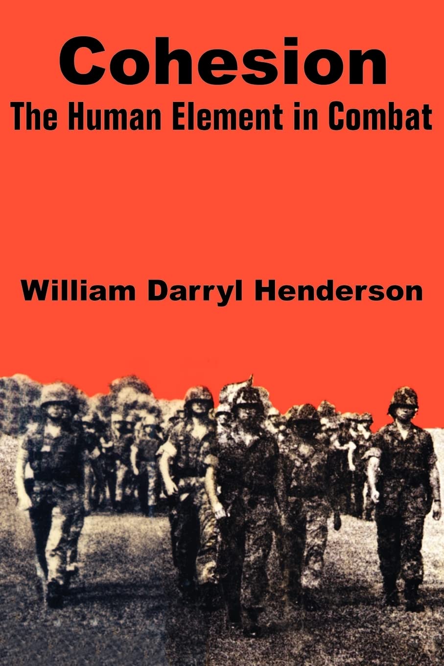 Cohesion: The Human Element in Combat,Used