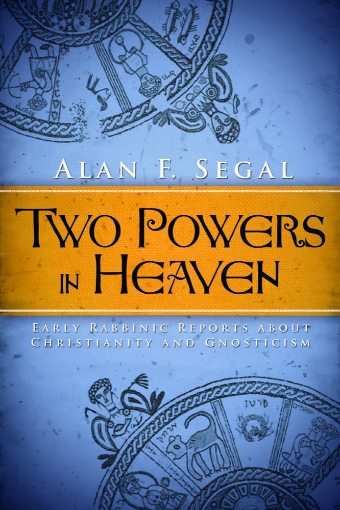 Two Powers in Heaven: Early Rabbinic Reports about Christianity and Gnosticism (Library of Early Christology),Used