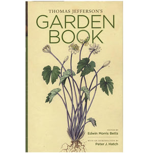 Thomas Jefferson's Garden Book,Used