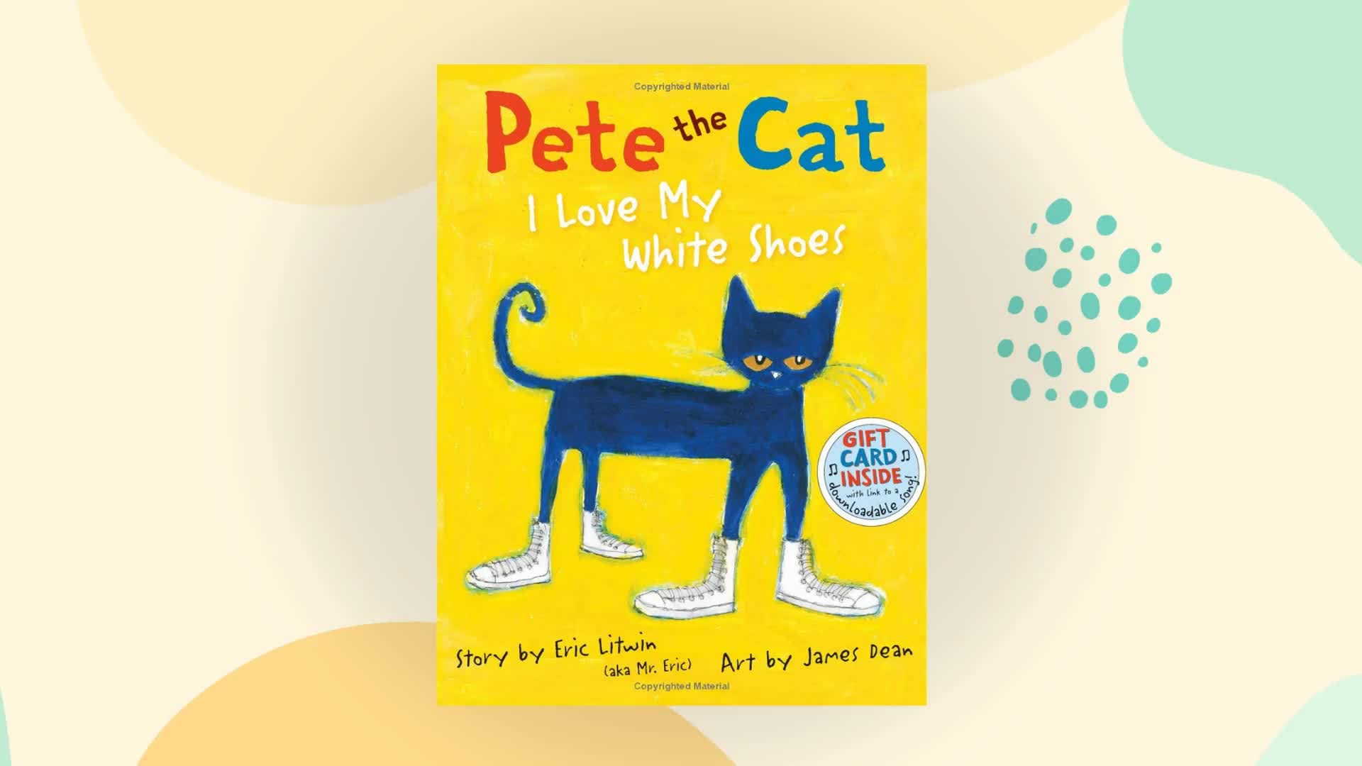 Pete The Cat: I Love My White Shoes,Used