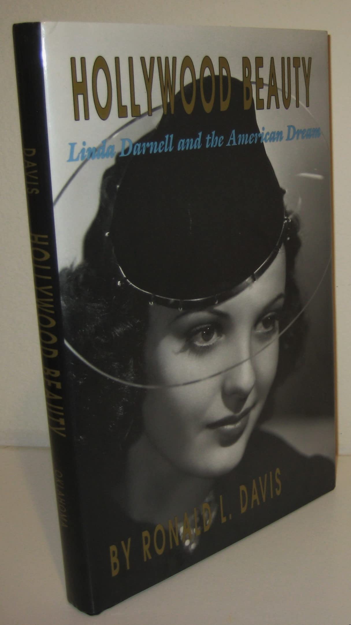 Hollywood Beauty: Linda Darnell and the American Dream,Used