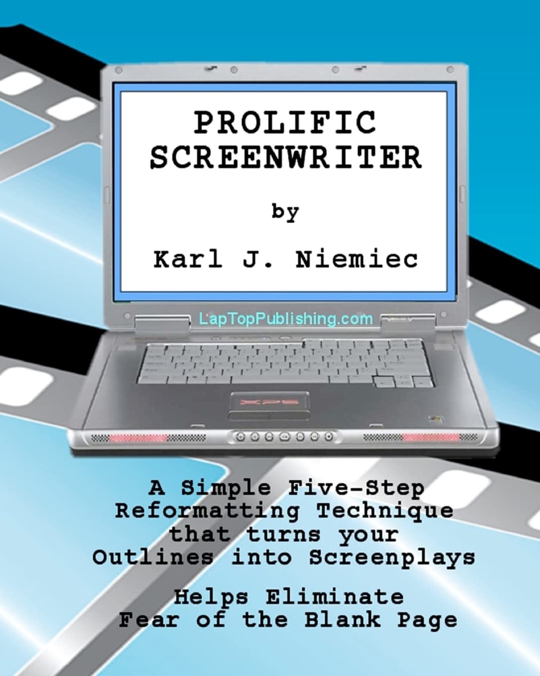 Prolific Screenwriter: A Simple FiveStepReformatting Technique that turns your outlines into screenplays.,Used