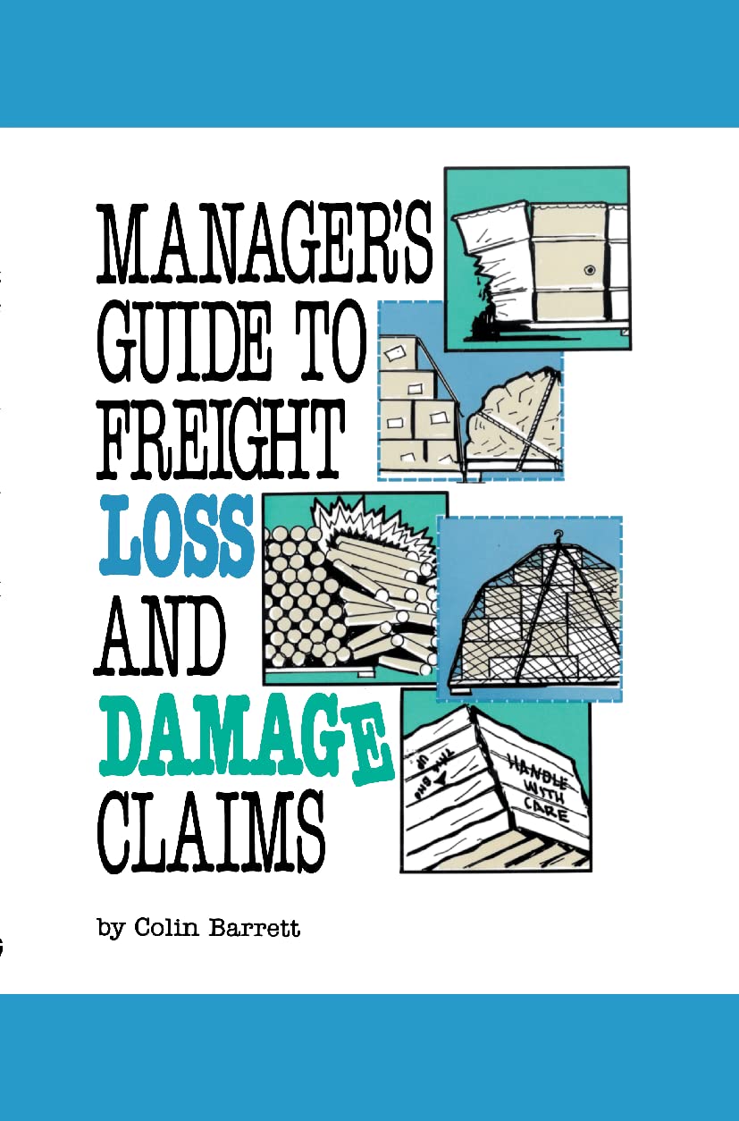 Manager'S Guide To Freight Loss And Damage Claims,Used