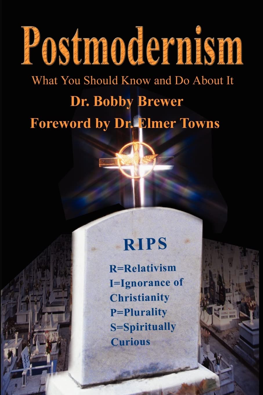 Postmodernism: What You Should Know and Do About It,Used