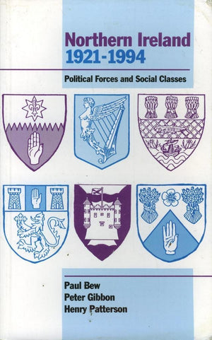 Northern Ireland 19211994: Political Forces and Social Classes,Used