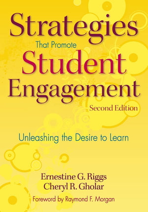 Strategies That Promote Student Engagement: Unleashing the Desire to Learn,Used