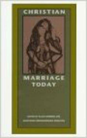 Christian Marriage Today (Not In A Series),New