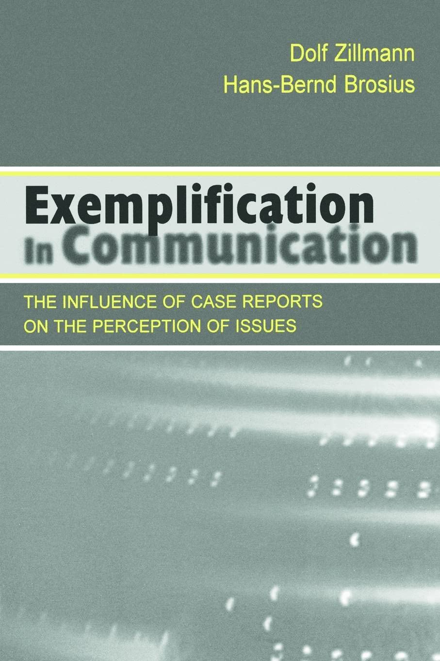 Exemplification In Communication (Routledge Communication Series),Used