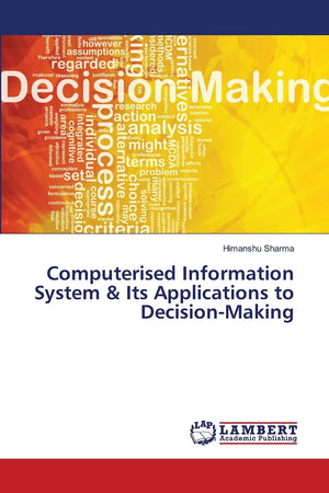 Computerised Information System & Its Applications to DecisionMaking,Used