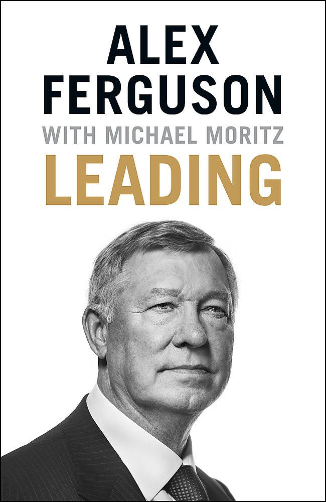 Leading: Business and leadership skills from the iconic football manager,Used