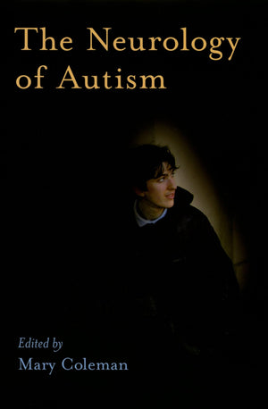 The Neurology of Autism,Used