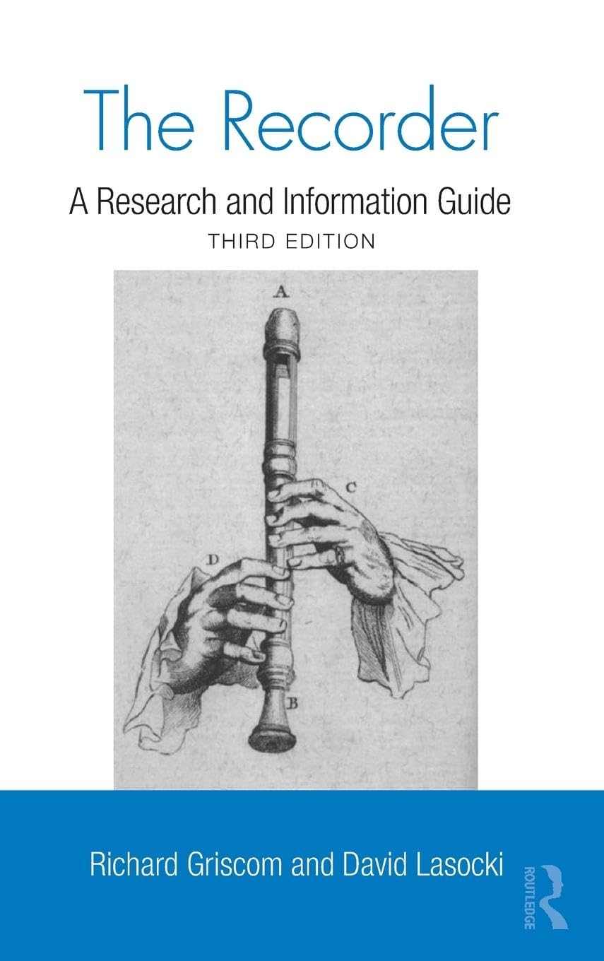 The Recorder: A Research and Information Guide (Routledge Music Bibliographies),New