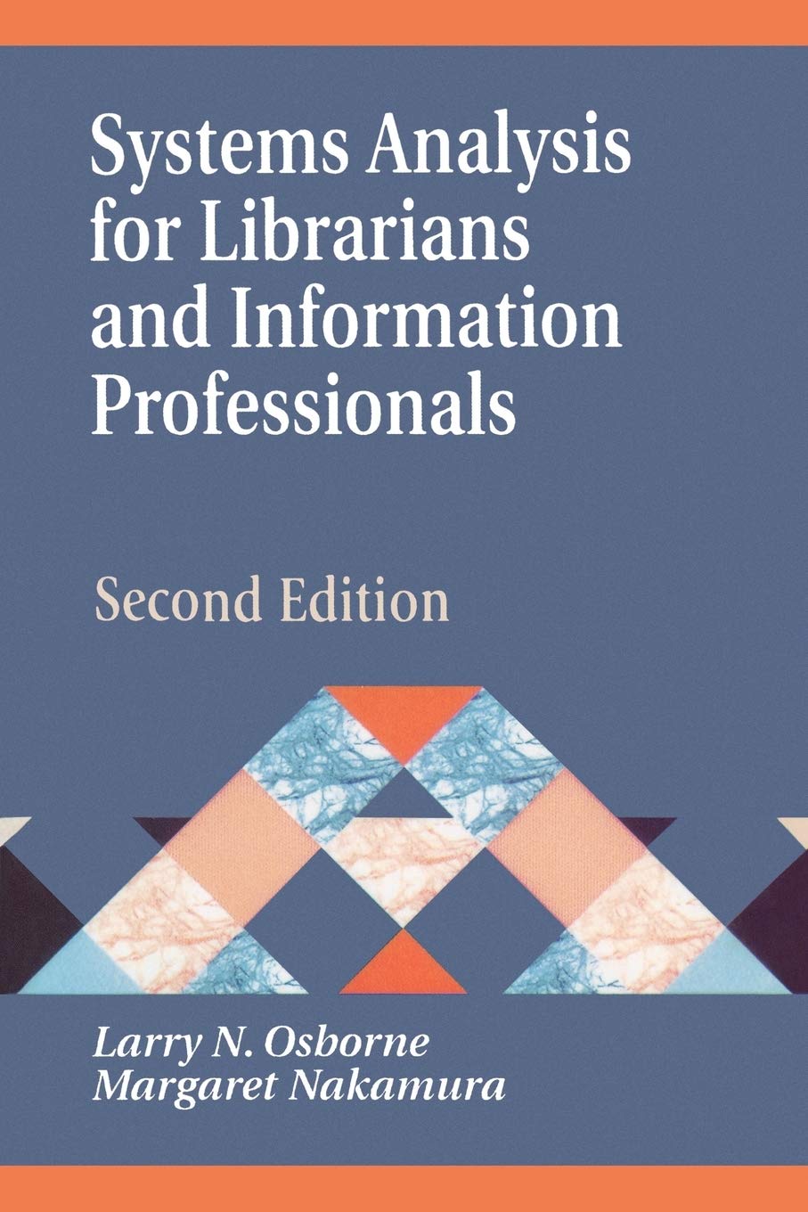 Systems Analysis For Librarians And Information Professionals (Library And Information Science Text Series),Used