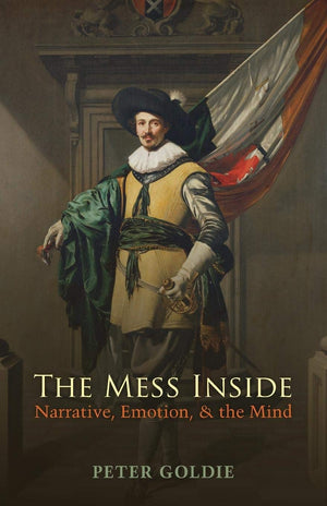 The Mess Inside: Narrative, Emotion, and the Mind,Used