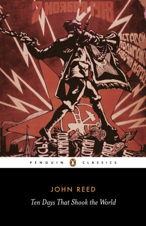 Ten Days That Shook the World (Penguin Classics),New