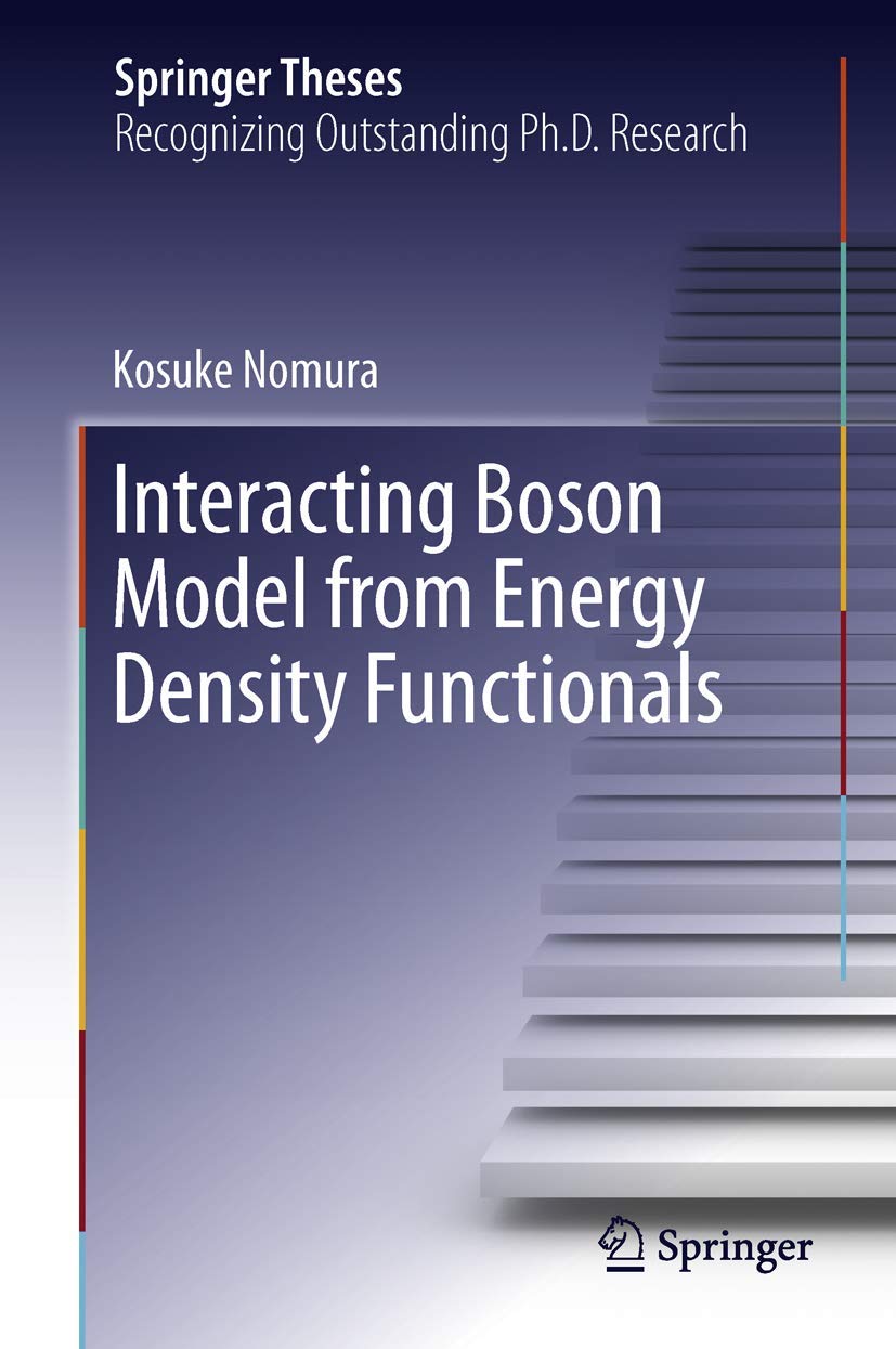 Interacting Boson Model from Energy Density Functionals (Springer Theses),Used