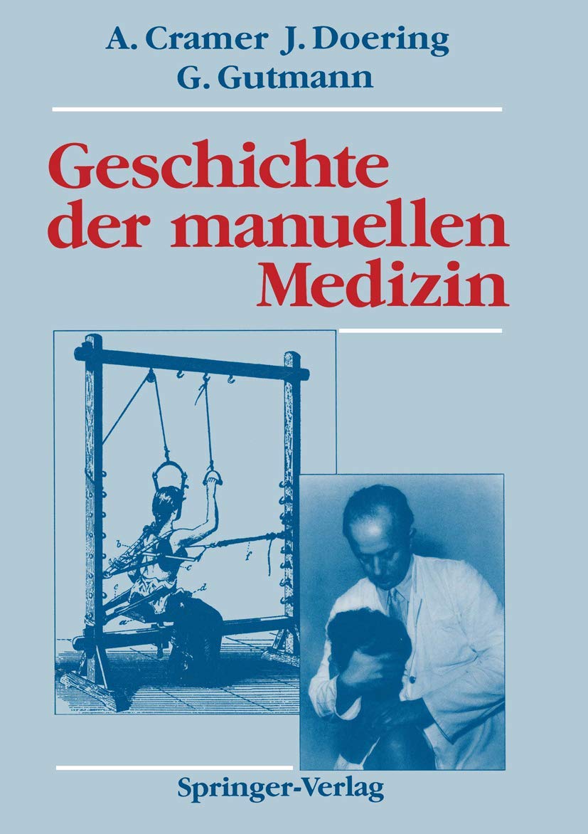 Geschichte Der Manuellen Medizin (Manuelle Medizin) (German Edition),Used