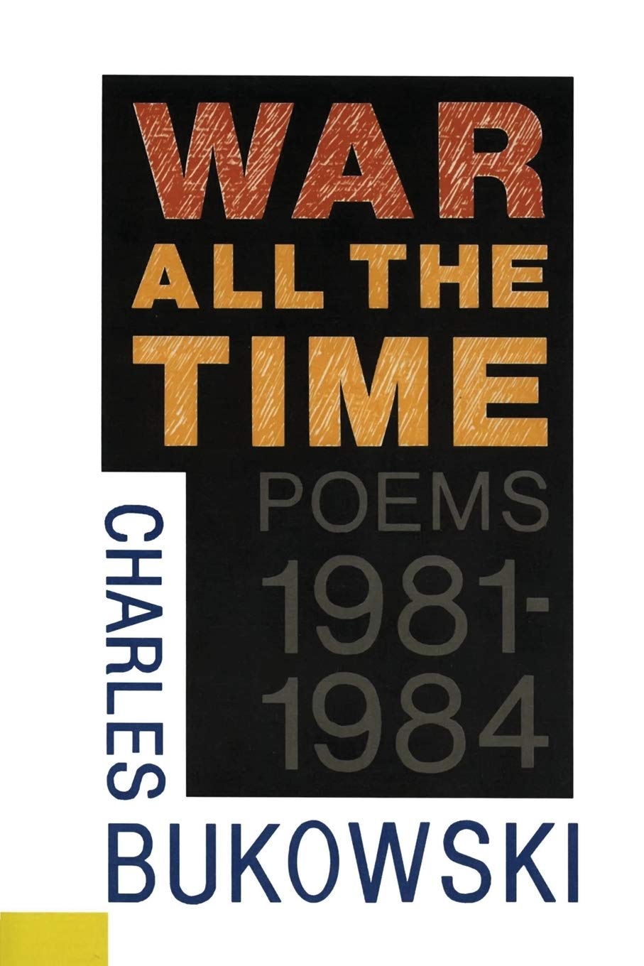 War All the Time (Poems 19811984),Used