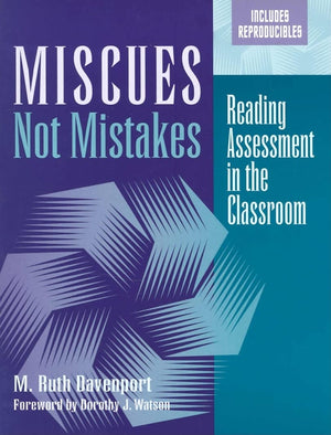Miscues Not Mistakes: Reading Assessment in the Classroom,Used