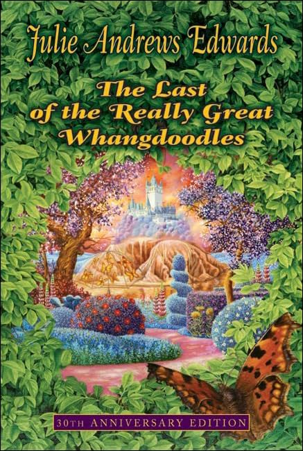 Last of the Really Great Whangdoodles (Julie Andrews Collection),Used