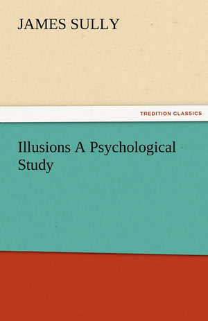 Illusions A Psychological Study,Used