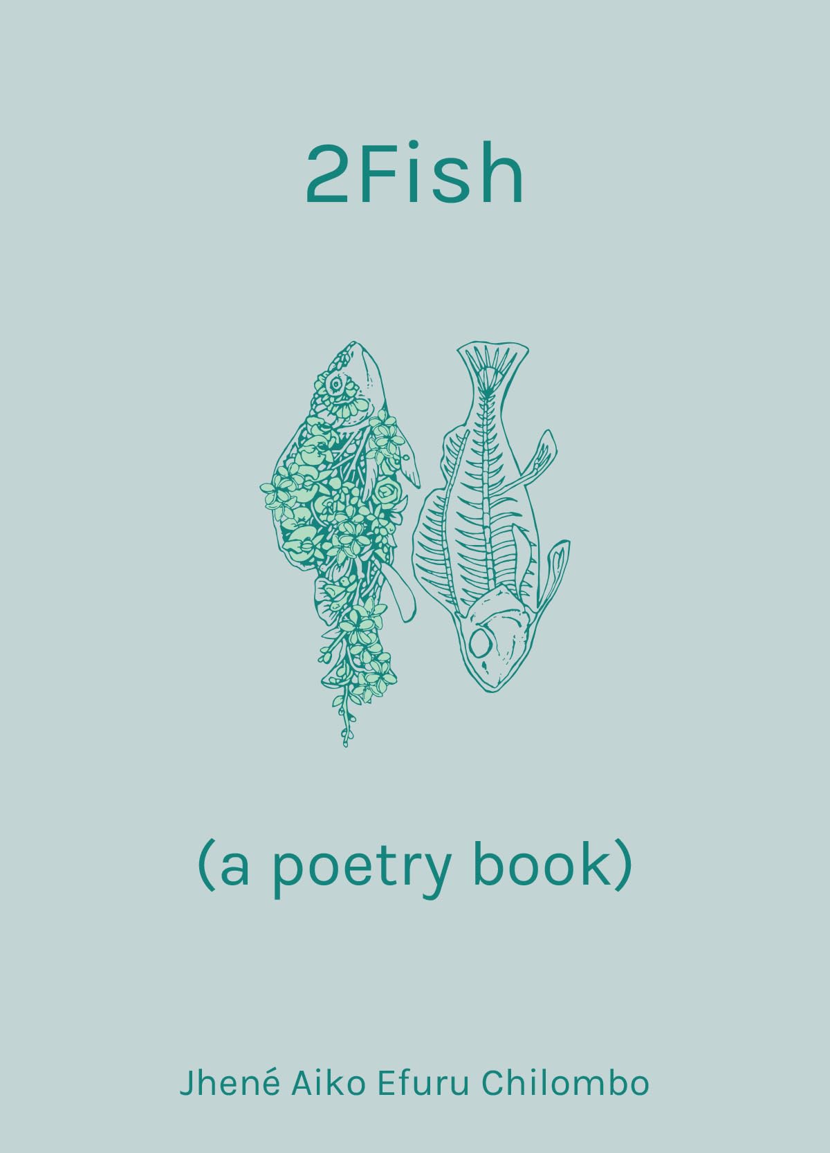 2Fish: (a poetry book),New