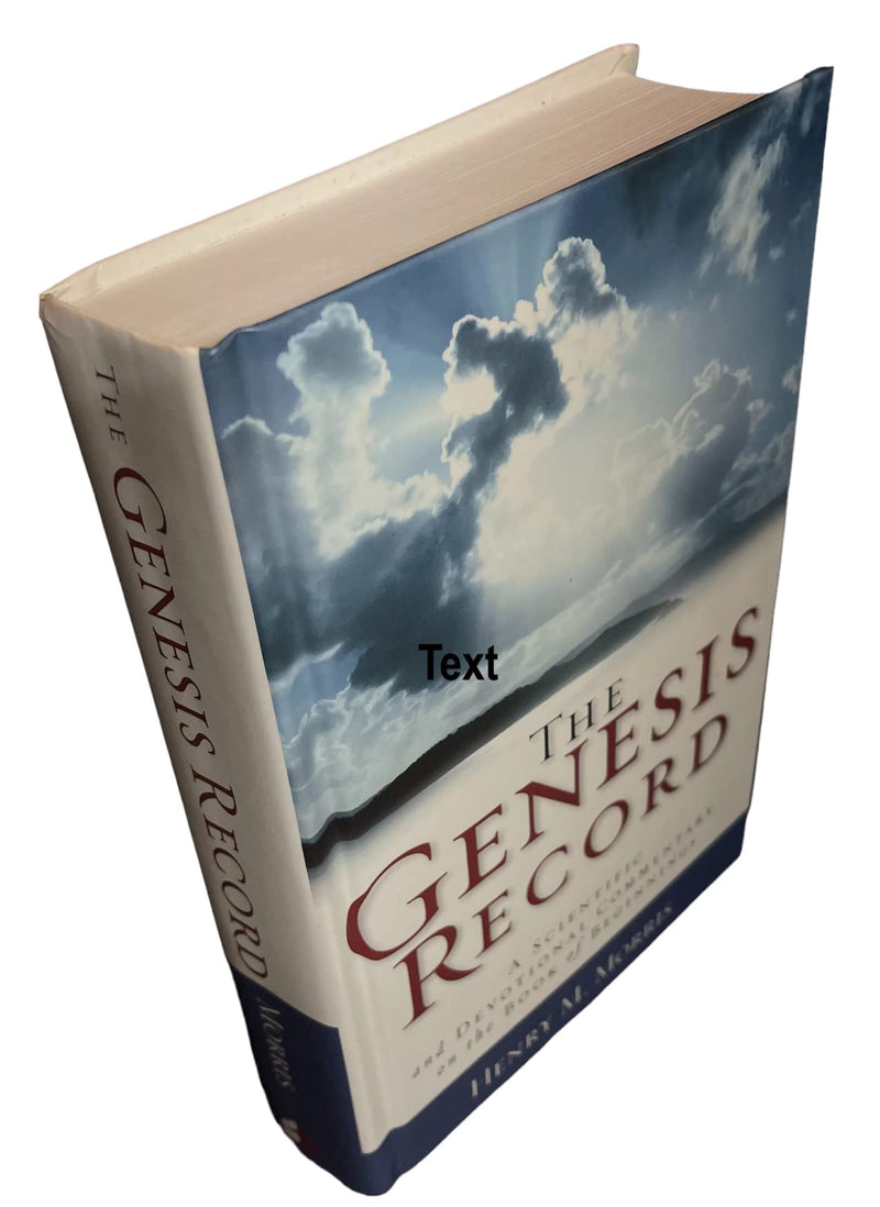 The Genesis Record: A Scientific and Devotional Commentary on the Book of Beginnings,Used