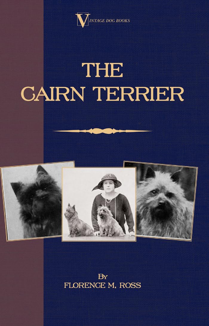 The Cairn Terrier (A Vintage Dog Books Breed Classic),Used