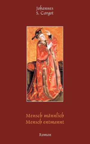 Mensch Mannlich Mensch Entmannt (German Edition),Used