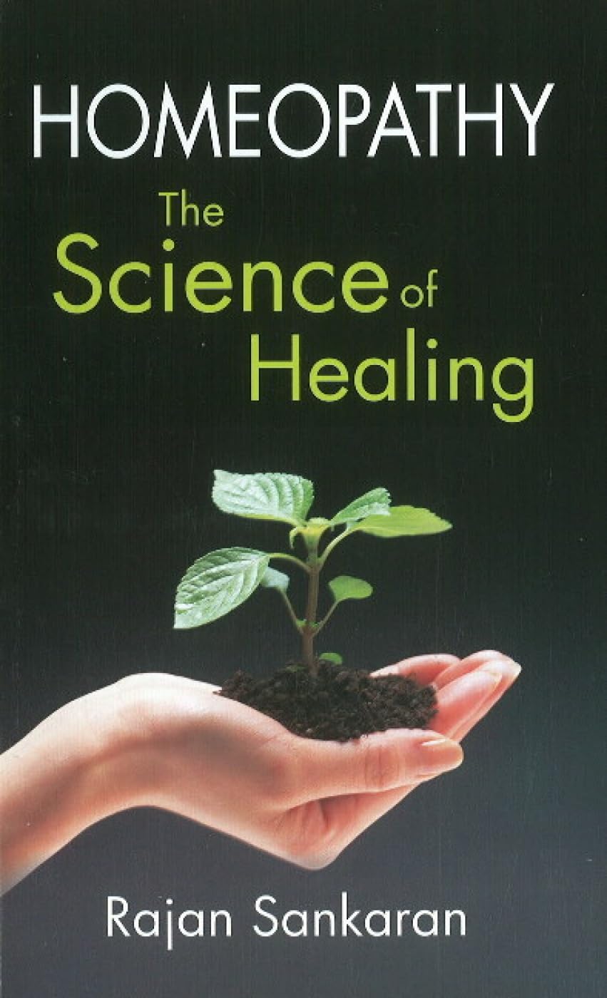 Homoeopathy The Science Of Healing