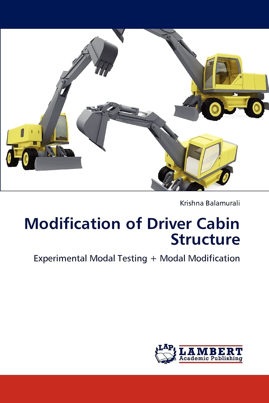 Modification of Driver Cabin Structure: Experimental Modal Testing + Modal Modification,Used