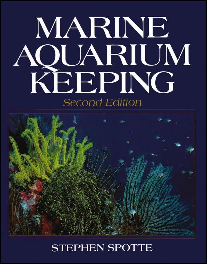 Marine Aquarium Keeping,New